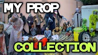 My HALLOWEEN PROP Collection (10 Years of Haunt Former)