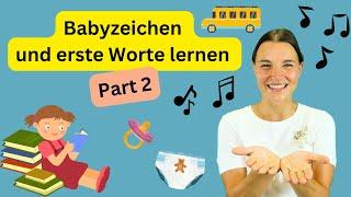 Babyzeichen und erste Worte lernen mit Miss Josi - Part 2  | Zeichensprache für Babys | Babygebärden