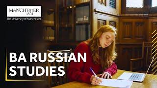 Study BA Russian Studies at the University of Manchester