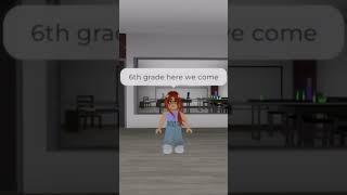 5th grade here we come#roblox #brookhaven #shorts #reel #edit #trending #youtube #explore