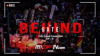 Behind The Gate | 2025 Episode 11 | The Game Changer