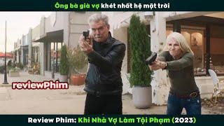 [Review Phim] Bố Mẹ Vợ Bá Đạo Nhất Hệ Mặt Trời | The Out Laws