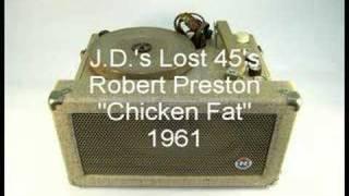 Robert Preston - Chicken Fat