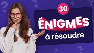 QUIZ : 30 Énigmes et Devinettes à résoudre #1 