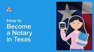 How to Become a Notary in Texas | NNA