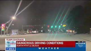 Dangerous driving conditions in North Myrtle Beach