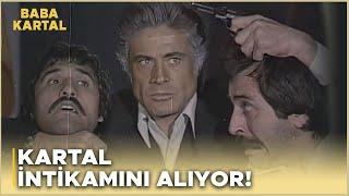 Baba Kartal Türk Filmi | Kartal, Oğlunun İntikamını Alıyor