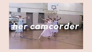 her camcorder | happy mother's day