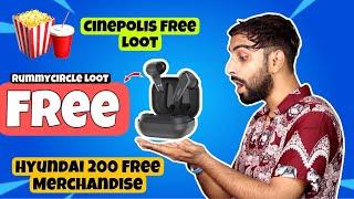 Rummycircle FREE Noise Earbuds Loot | Hyundai Free Merchanise | Cinepolis Free Food Combo