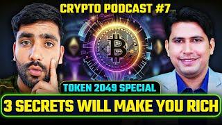 3 Secrets Will Make You Rich | Crypto Podcast #7 | @CryptoTVIndia  Altcoin Season #globalrashid