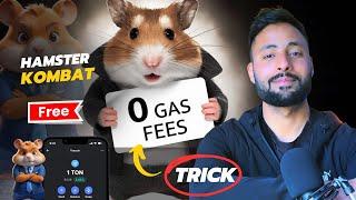 Hamster Kombat FREE Gas Fee Method | Get Gas Fee for FREE