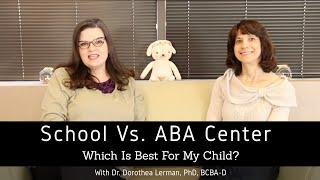 School Vs. ABA Center. Which Is Best For My Child? w/DR  DOROTHEA LERMAN- Mary Leonilda