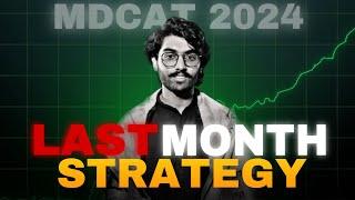 Last Month Strategy For MDCAT Exam | MDCAT 2024 | @DrHamzaAshraf