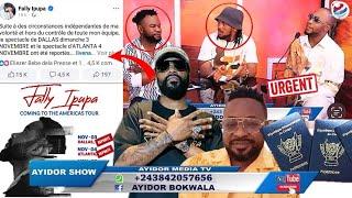 URGENT!F@LLY IPUPA ENFIN VRAI CAUSE YA REPORT YA CONCERT USA AYIDOR NA MIKE BA LOBI VÉRITÉ YA SOMO