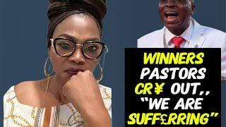 WINNERS PASTORS CR¥ OUT, “WE ARE SUFFER!Ng”