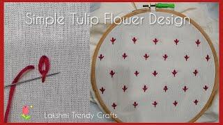 Easy Tulip Embroidery Design Tutorial || Allover Embroidery Design For Beginners