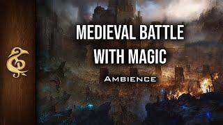 Battle With Magic | War Ambience | 1 Hour #dnd