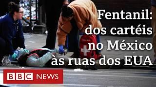 Fentanil: como funciona o tráfico da droga que causa onda de overdoses nos EUA