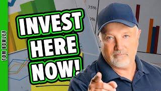 This is Where You Should Be Investing NOW!