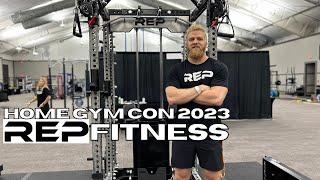 New Products From REP Fitness | HomeGymCon 2023