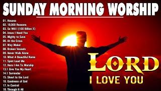 Top 100 Sunday Worship Songs Collection  Nice Sunday Morning Christian Songs Worship Music Lyrics