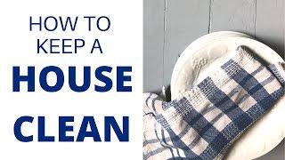 HOW TO KEEP HOUSE CLEAN | 3 Tips to Keep Your House Clean!