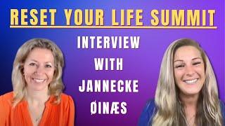 Reset Your Life Summit - Interview with Jannecke Øinæs