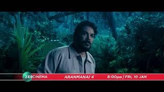 Aranmanai 4 | 10th Jan, Fri, 8 PM | TV Par Pehli Baar | Promo | Zee Cinema