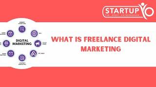 What is freelance Digital Marketing ?