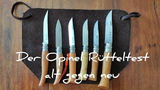 Der Opinel Rütteltest offenbart jede Schwäche / Opinel alt gegen Opinel neu