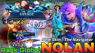 SAVAGE! The Navigator Nolan New 11.11 Skin Gameplay - Top Global Nolan by What - Mobile Legends