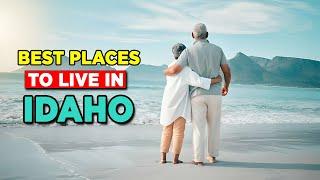 Top 11 Best Places To Live In IDAHO For Retirees