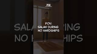 I'm Best Muslim: POV - Salah During Hardships and No Hardships