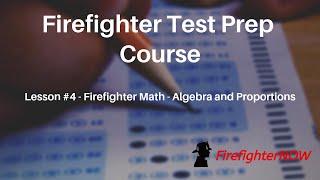 Firefighter Math - Basic Algebra and Proportions