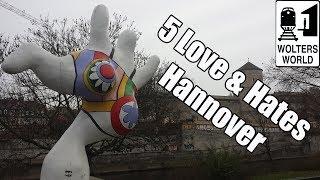 Visit Hannover - 5 Things You Will Love & Hate about Hannover, Germany