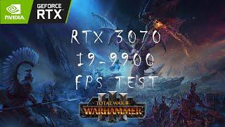 Total War Warhammer III RTX 3070 + i9 9900 ФПС ТЕСТ WQHD