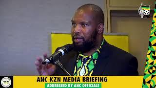 ANC KZN BRIEFS THE MEDIA