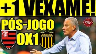 + 1 VEXAME: PÓS JOGO FLAMENGO 0 X 1 PENAROL! COLETIVA DO TITE! DEBATE E ANÁLISE TÁTICA!