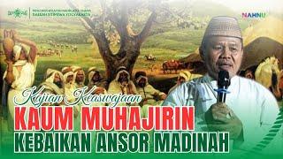 Kajian Keaswajaan UNU Yogyakarta | Kaum Muhajirin dan Ansor | Dr. KH. Zuhdi Muhdlor, SH, M.Hum