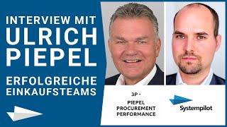 Wie bau ich eine leistungsstarke Einkaufsorganisation auf, Ulrich Piepel? // Supply Chain Excellence