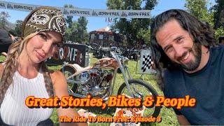 Great Stories, Bikes & People- The Ride to Born Free: Episode 3