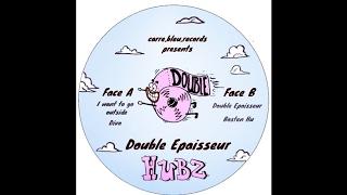 Hubz - Double Épaisseur