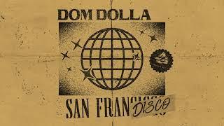 Dom Dolla - San Frandisco (Official Audio)