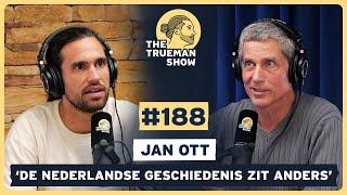 The Trueman Show #188 Jan Ott 'De Nederlandse geschiedenis zit anders'