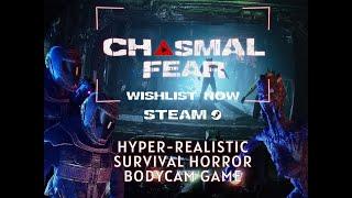 OUTDATED - Chasmal Fear - Bodycam Survival Horror Reveal Trailer