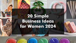 20 Simple Business Ideas for Women 2024 | Business Ideas | Homemade Business Ideas |