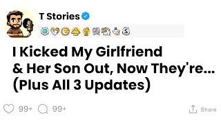 I Kicked My Girlfriend And Her Son Out, Now They're... - Reddit Stories