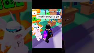 10 Robux or Mystery gift? (BROKE EDITION)  #shorts