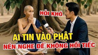 Đức Phật Có Thực Sự Tồn Tại Không? Sư Minh Tuệ trả lời khiến triệu người bật khóc!