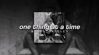 Morgan Wallen, One Thing At A Time | sped up |